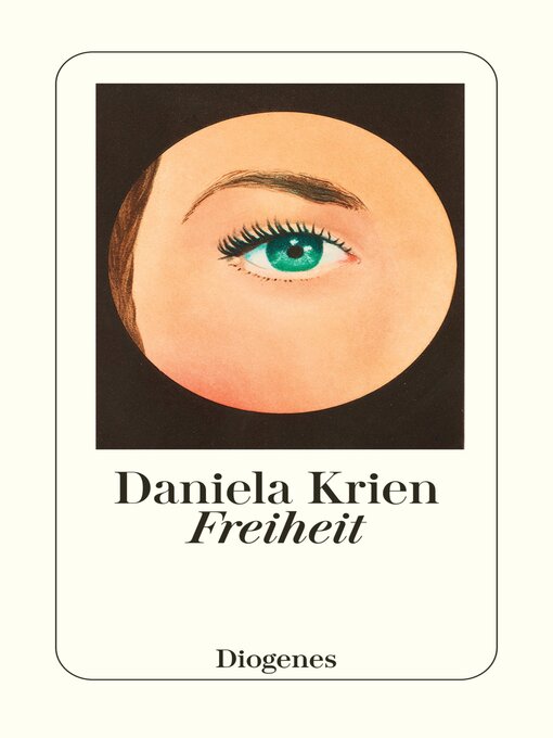 Title details for Freiheit by Daniela Krien - Wait list